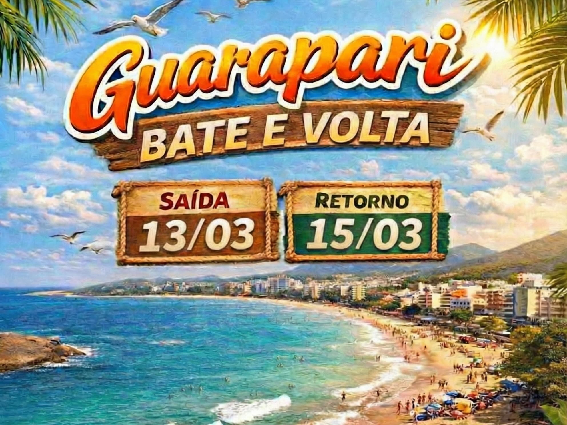 Bate e Volta - Guarapari de 13 a 15 de março 2026