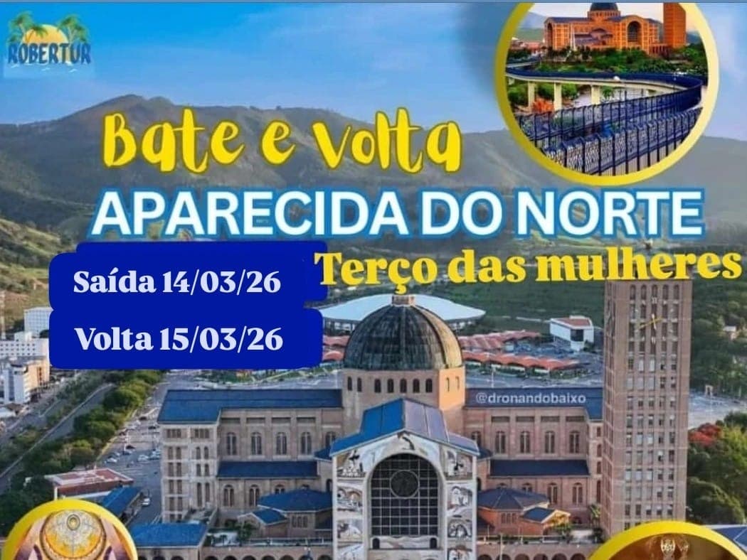 Bate Volta Aparecida do norte Terço da Mulheres